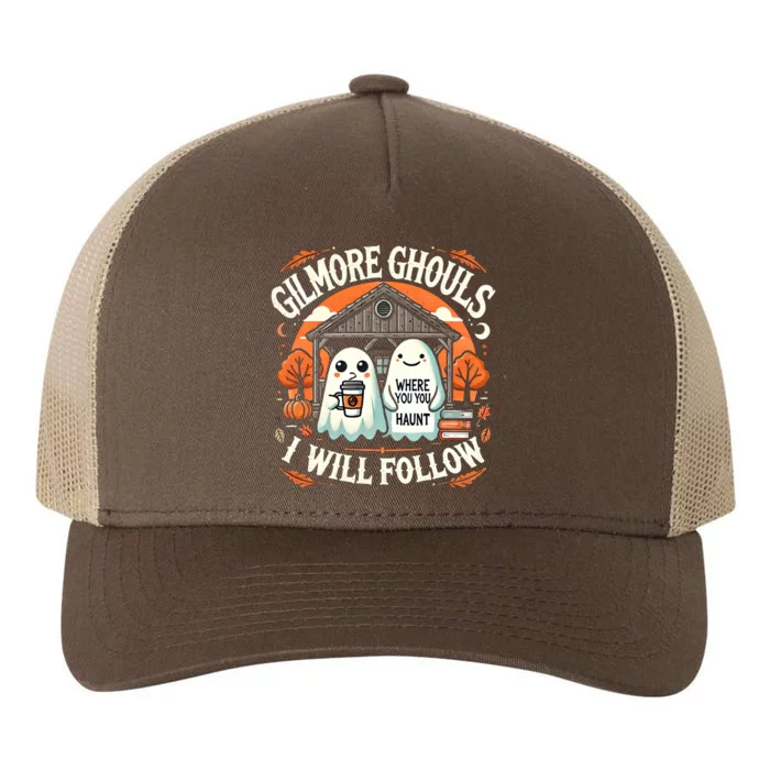 I Will Follow Apparel Gilmore Ghouls Where You Haunt Yupoong Adult 5-Panel Trucker Hat