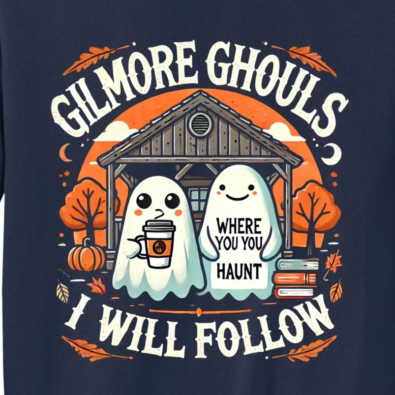 I Will Follow Apparel Gilmore Ghouls Where You Haunt Sweatshirt