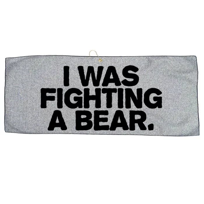 I Was Fighting A Bear Funny Injury Get Well Gift Large Microfiber Waffle Golf Towel