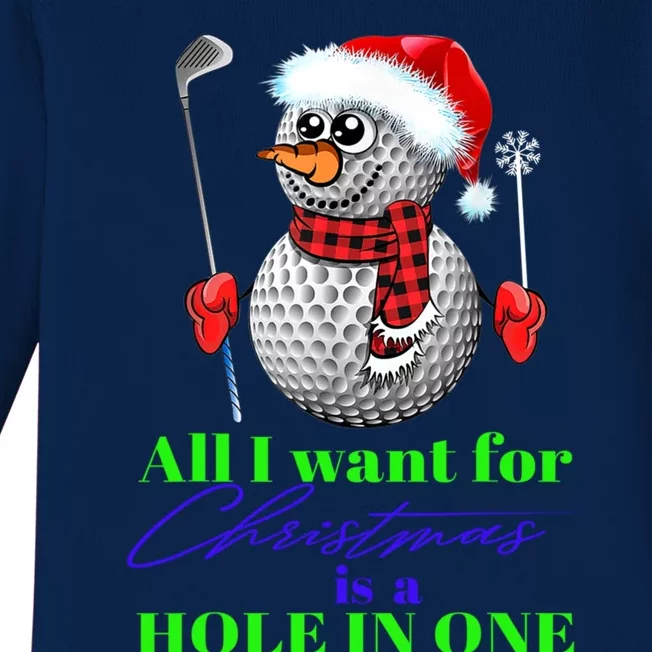 I Want For Christmas Is A Hole In One Golf Ball Snow Xmas Gift Baby Long Sleeve Bodysuit