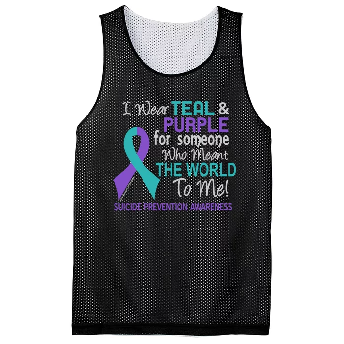 I Wear For Someone Who Meant World To Me Suicide Prevention Mesh Reversible Basketball Jersey Tank