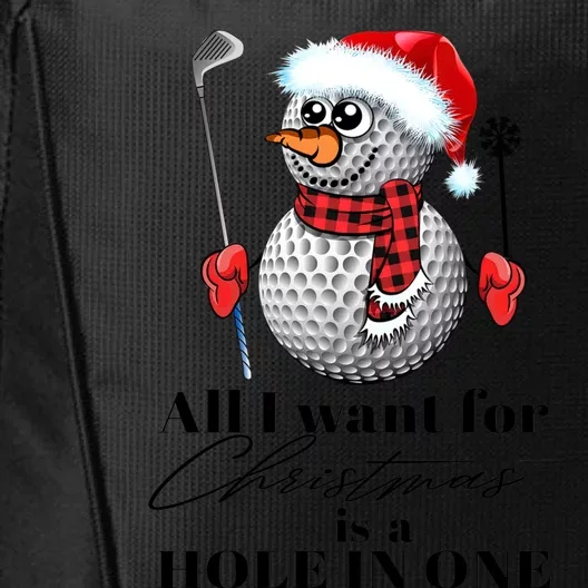 I Want For Christmas Is A Hole In One Golf Ball Snow Xmas Gift City Backpack