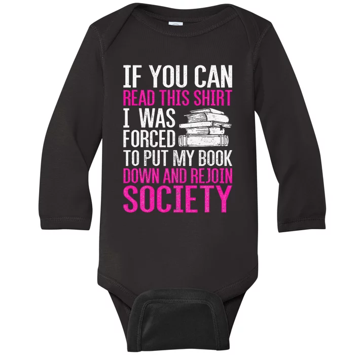 I Was Forced To Put My Book Down Reading Baby Long Sleeve Bodysuit