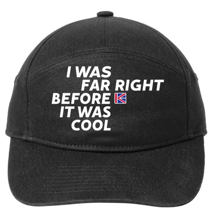 I Was Far Right Before It Was Cool 7-Panel Snapback Hat