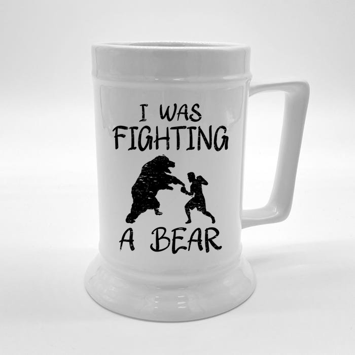 I Was Fighting A Bear After Surgery Recovery Leg Broken Arm Funny Gift Front & Back Beer Stein