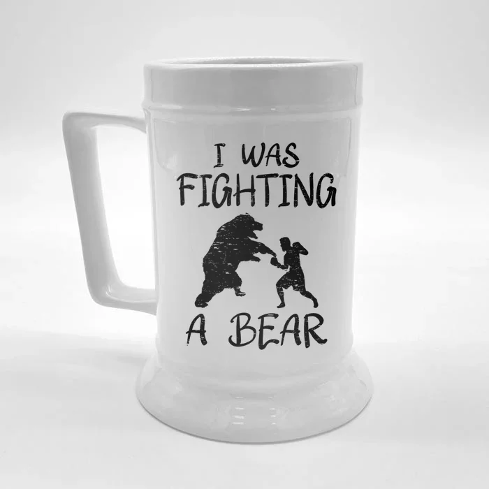 I Was Fighting A Bear After Surgery Recovery Leg Broken Arm Funny Gift Front & Back Beer Stein