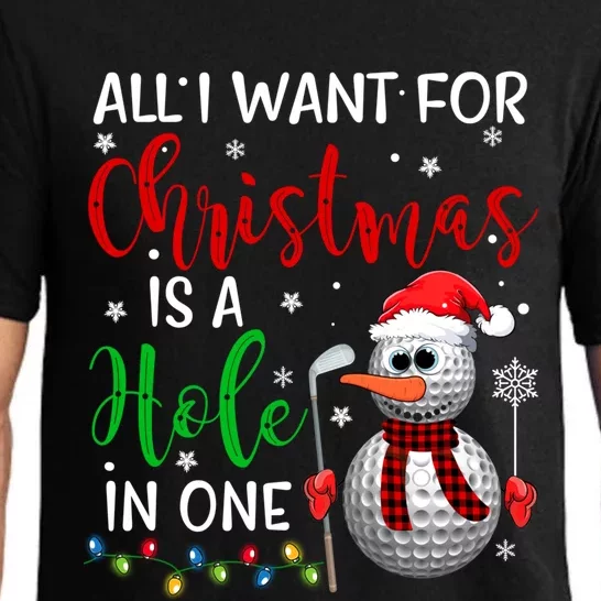 I Want For Christmas Is A Hole In One Golf Ball Snow Xmas Gift Pajama Set