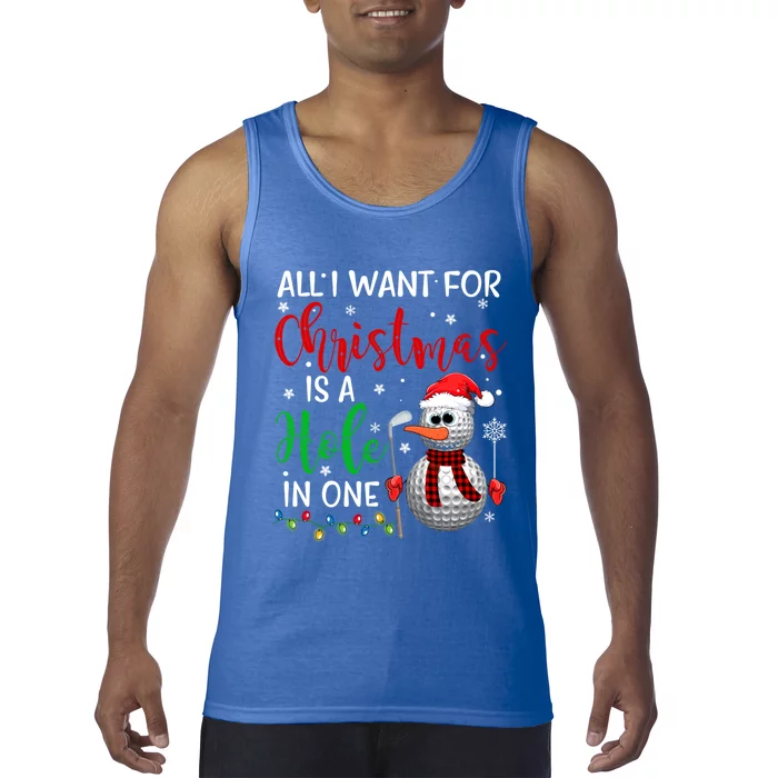 I Want For Christmas Is A Hole In One Golf Ball Snow Xmas Gift Tank Top