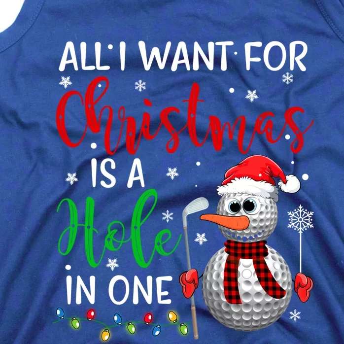 I Want For Christmas Is A Hole In One Golf Ball Snow Xmas Gift Tank Top