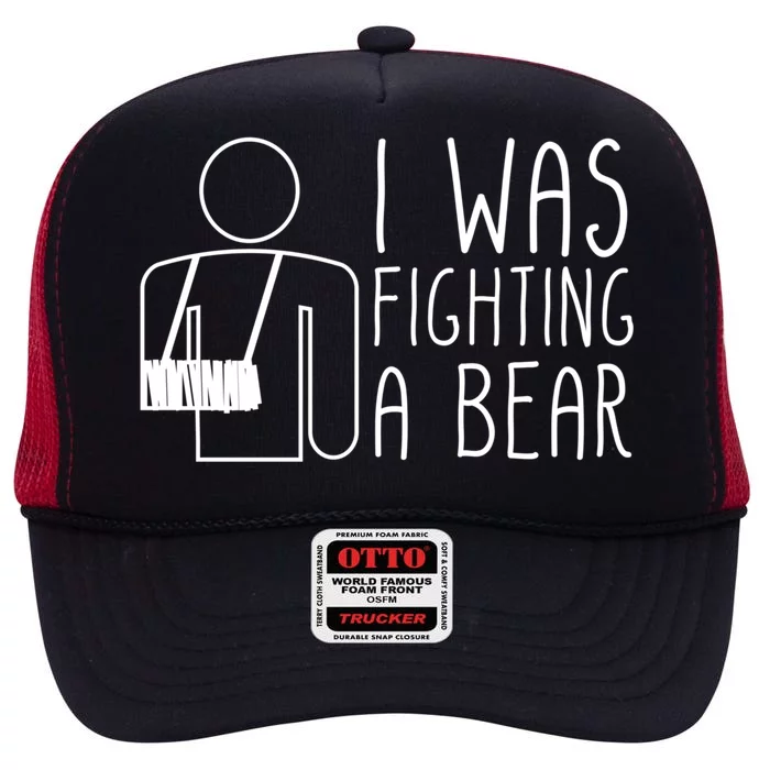 I Was Fighting A Bear Broken Arm Cool Gift High Crown Mesh Trucker Hat