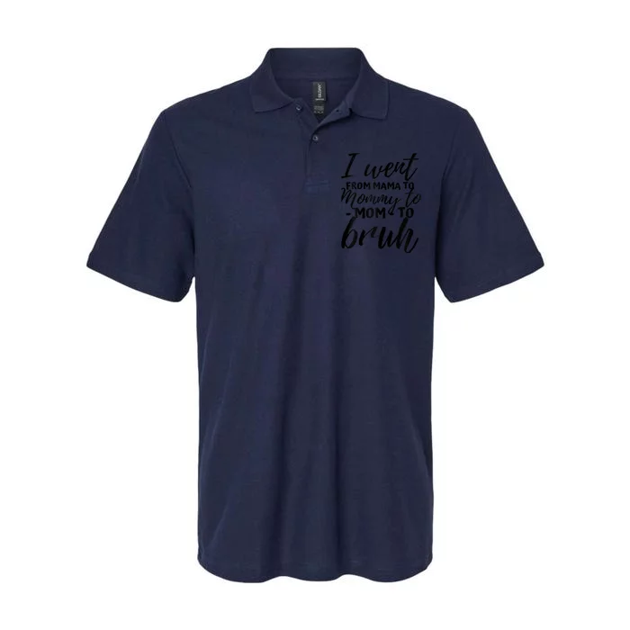 I Went From Mom Bruh Funny Mothers Day Gifts for Mom Softstyle Adult Sport Polo