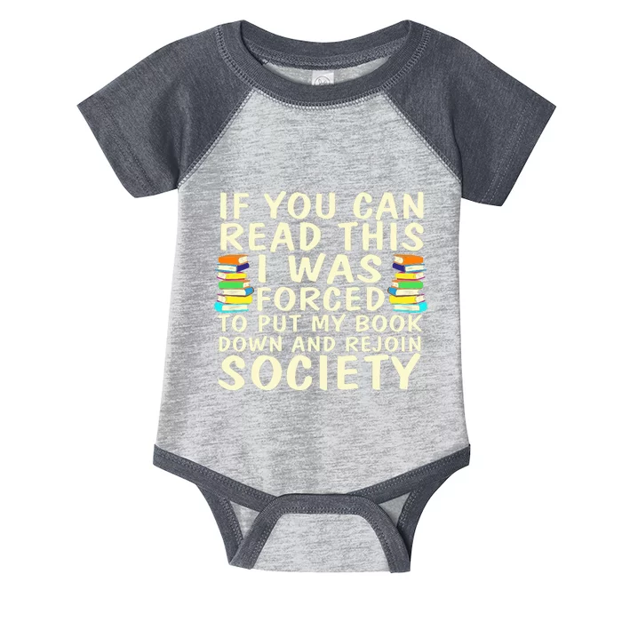 I Was Forced To Put My Book Down Funny Book Lover Quote Reading Humor Infant Baby Jersey Bodysuit