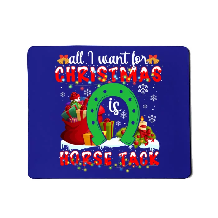 I Want For Christmas Is Horse Tack Funny Gift Mousepad