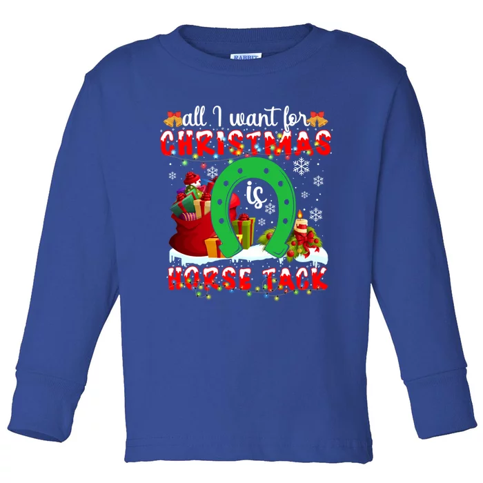 I Want For Christmas Is Horse Tack Funny Gift Toddler Long Sleeve Shirt