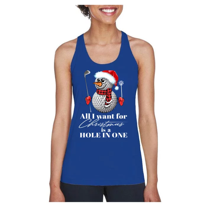 I Want For Christmas Is A Hole In One Golf Ball Snow Xmas Funny Gift Women's Racerback Tank