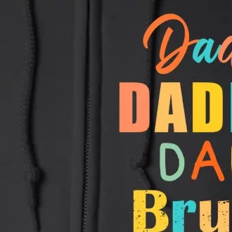 I Went From Dada To Daddy To Dad To Bruh Funny FatherS Day Full Zip Hoodie