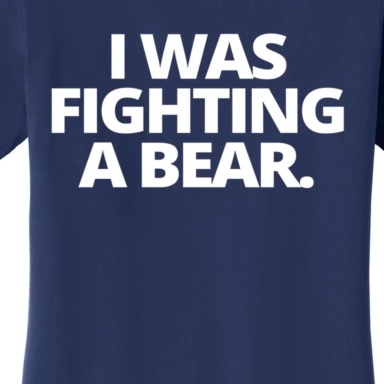 I Wanna Fighting A Bear Funny Injury Women's T-Shirt