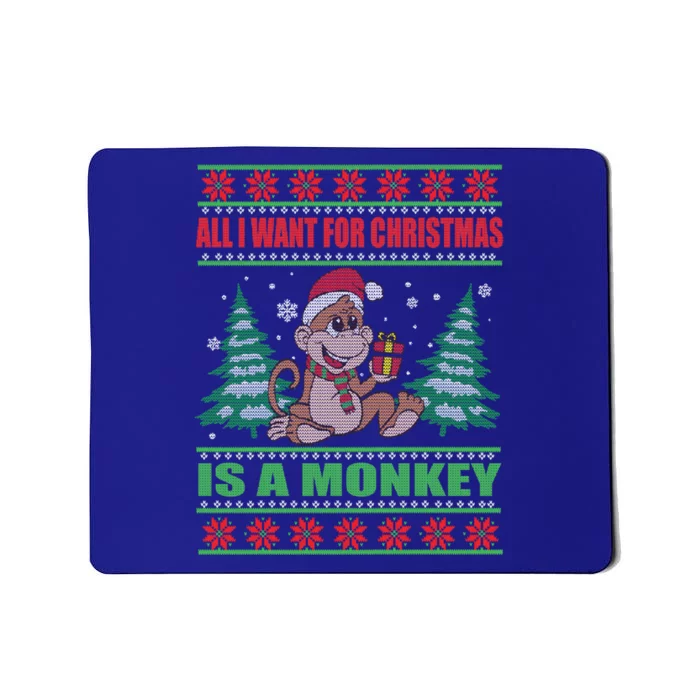 I Want For Christmas Is A Monkey Costume Xmas Gift Mousepad