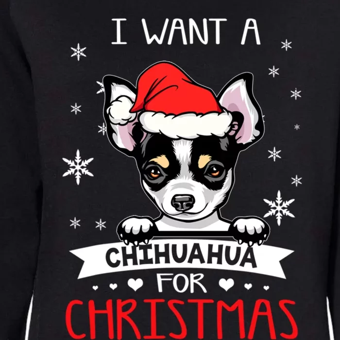 I Want For Christmas Is A Chihuahua Dog Santa Hat Funny Gift Womens California Wash Sweatshirt