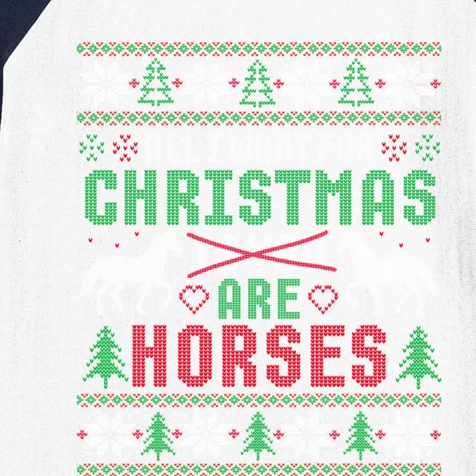 I Want For Christmas Are Horses Ugly Xmas Sweater Cute Gift Baseball Sleeve Shirt