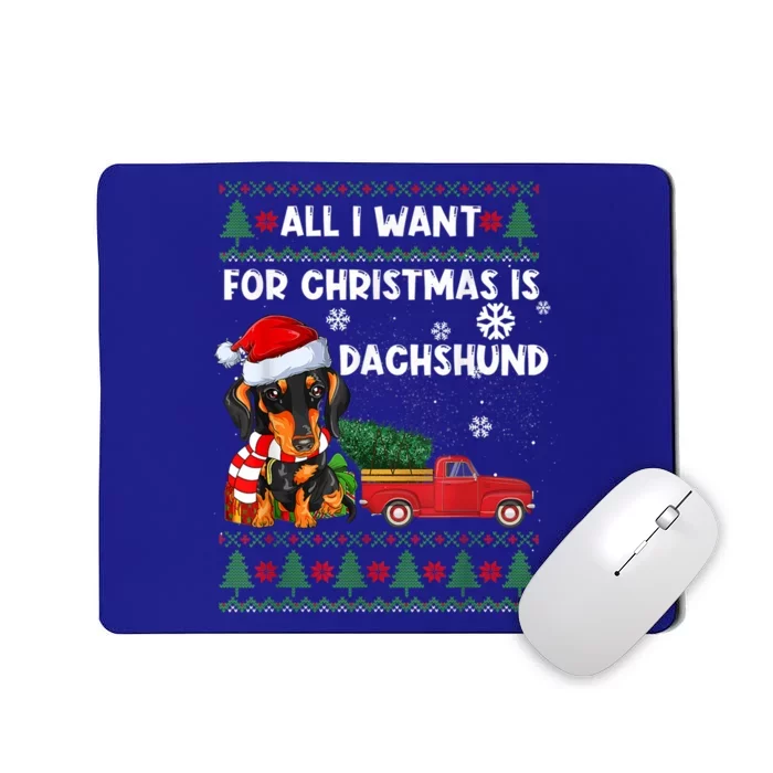 I Want For Christmas Is Dachshund Ugly Christmas Sweater Pet Gift Mousepad