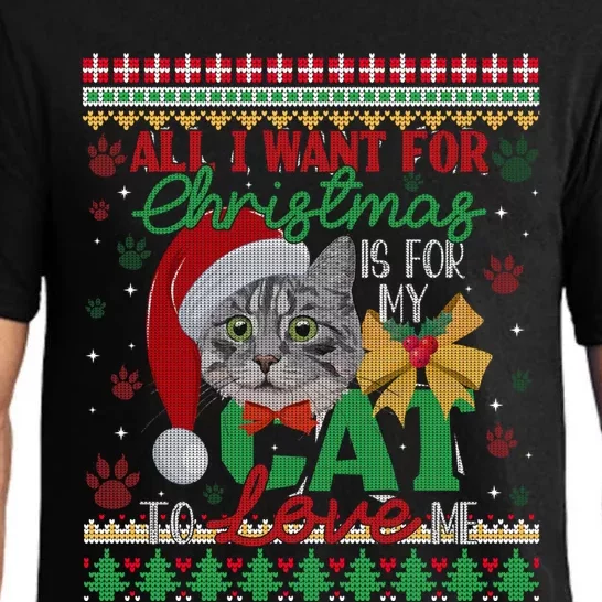 I Want For Christmas Is For My Cat To Love Me Ugly Sweater Great Gift Pajama Set