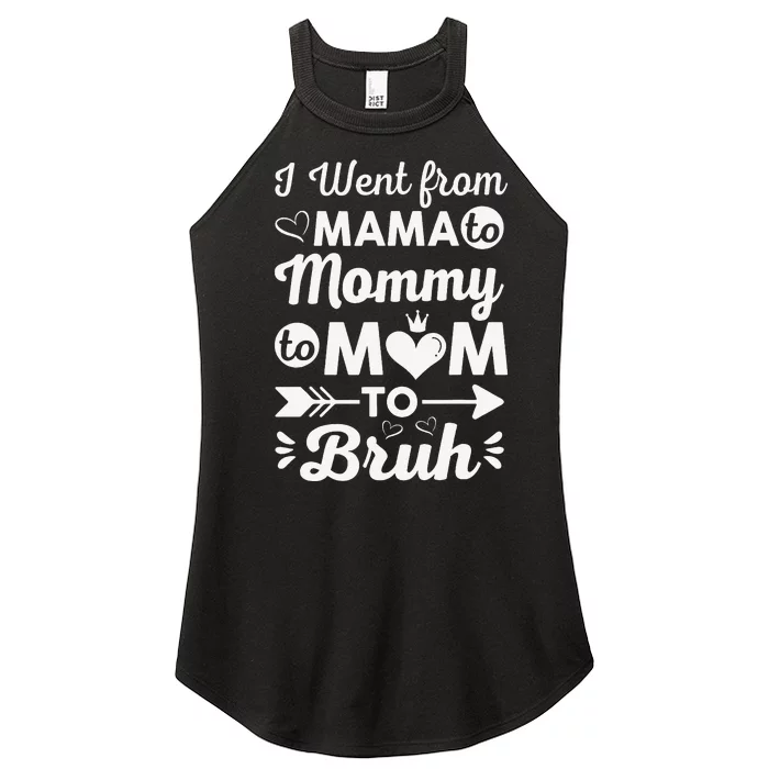 I Went From Mom Bruh Funny Mothers Day Gifts for Mom Women’s Perfect Tri Rocker Tank