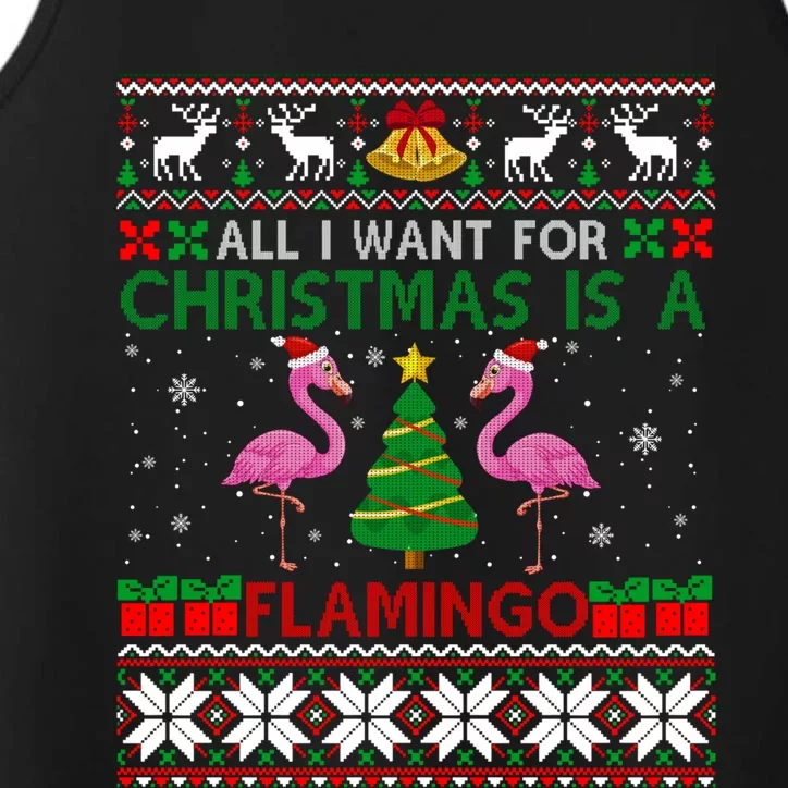 I Want For Christmas Is A Flamingo Merry Xmas Ugly Sweater Gift Performance Tank