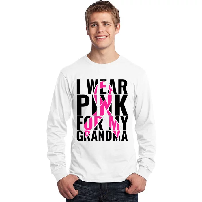 I Wear For My Grandma Breast Cancer Awareness 2024 Tall Long Sleeve T-Shirt