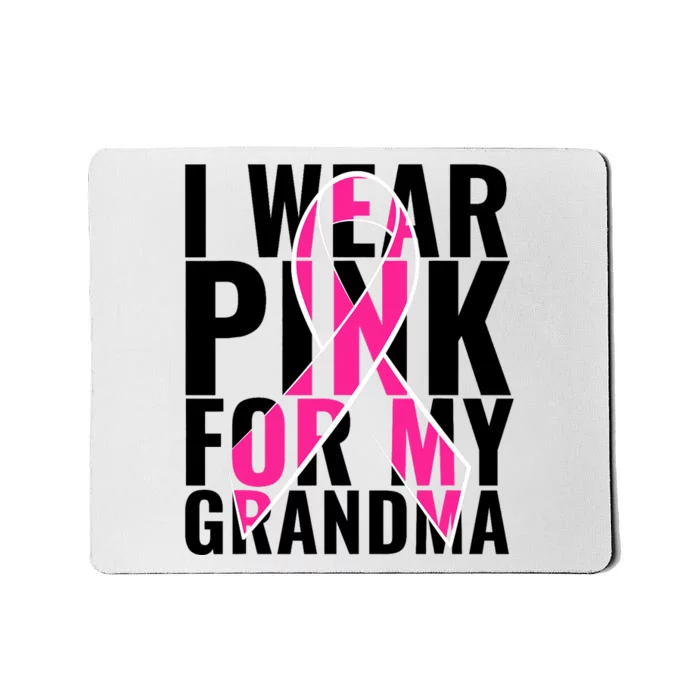 I Wear For My Grandma Breast Cancer Awareness 2024 Mousepad