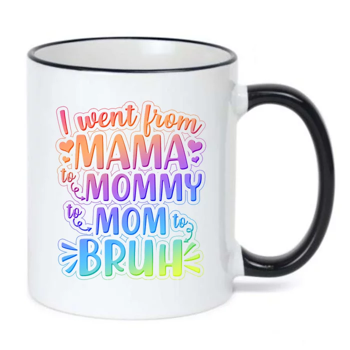 I Went From Mama Mommy Mom To BRUH Black Color Changing Mug