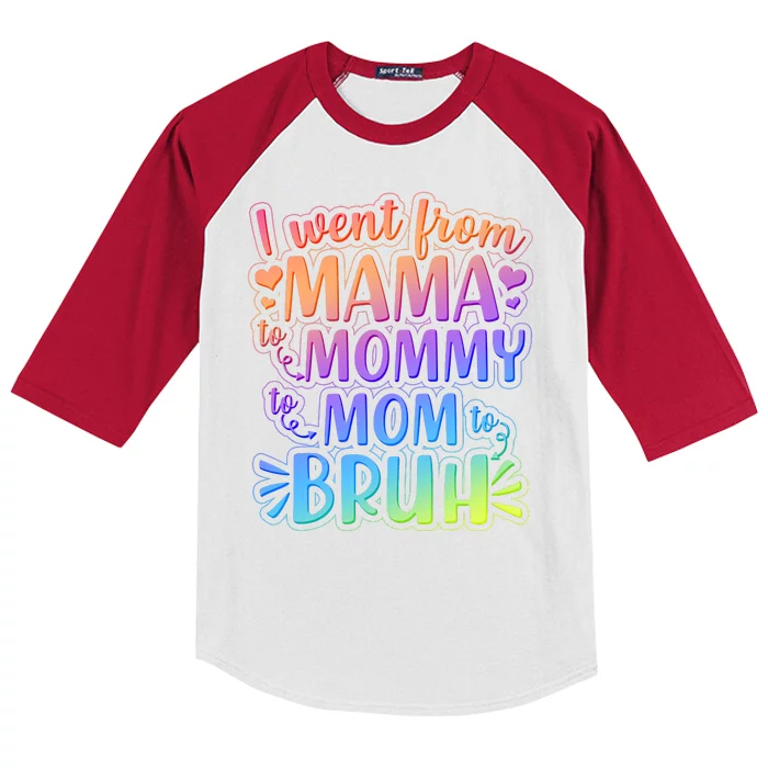 I Went From Mama Mommy Mom To BRUH Kids Colorblock Raglan Jersey