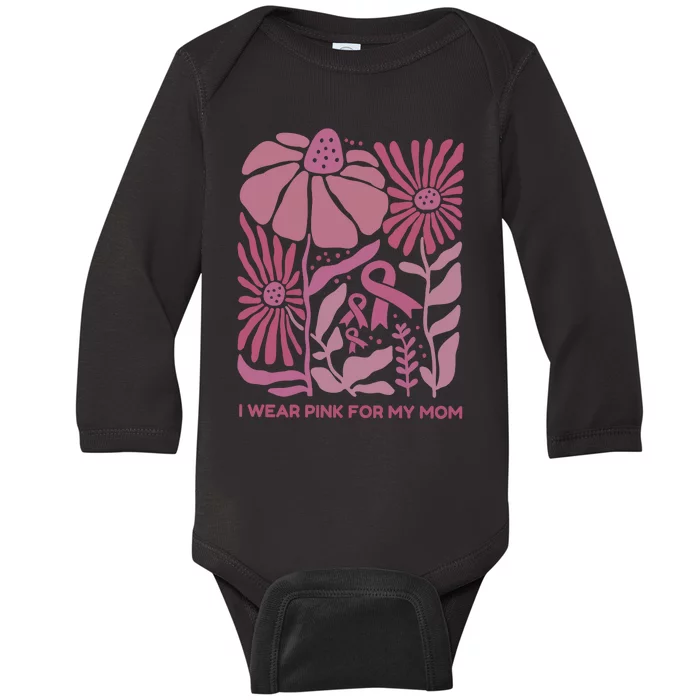 I Wear For My Mom Breast Cancer Awareness Baby Long Sleeve Bodysuit