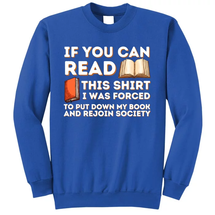 I Was Forced To Put My Book Down Funny Reading Bookworm Gift Sweatshirt