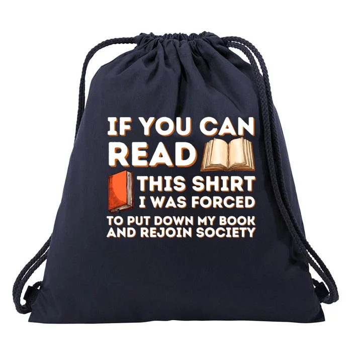 I Was Forced To Put My Book Down Funny Reading Bookworm Gift Drawstring Bag