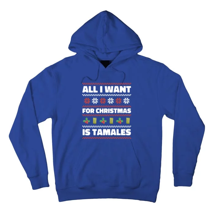 I Want For Christmas Is Tamales Tamales Gift Tall Hoodie