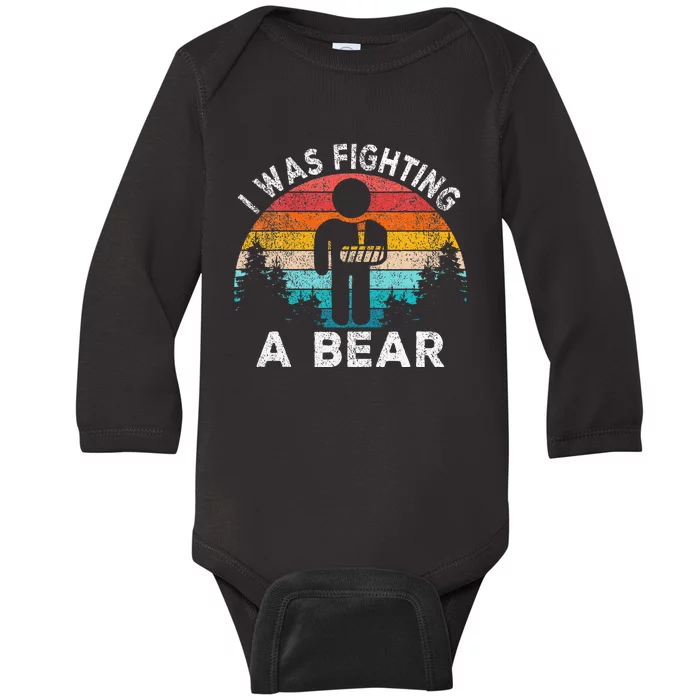 I Was Fighting A Bear Get Well Soon Broken Arm Surgery Retro Baby Long Sleeve Bodysuit