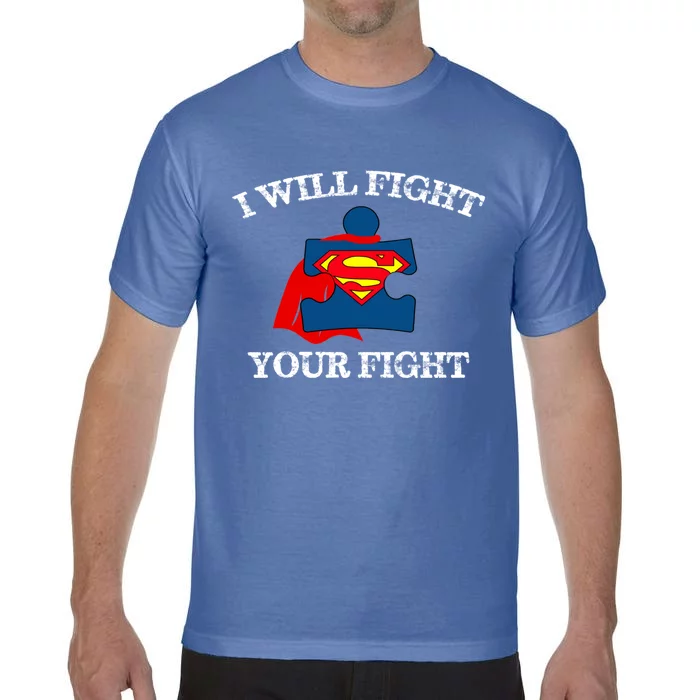 I Will Fight Your Fight Cute Gift Comfort Colors T-Shirt