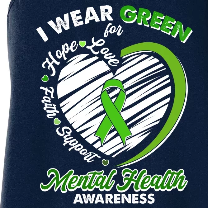 I Wear Green For Mental Health Awareness Love Hope Faith Support Women's Racerback Tank