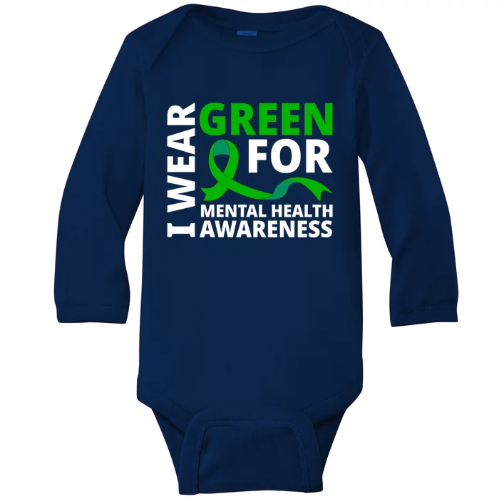 I Wear Green Ribbon Cute Gift Tal Health Awareness Month Gift Baby Long Sleeve Bodysuit