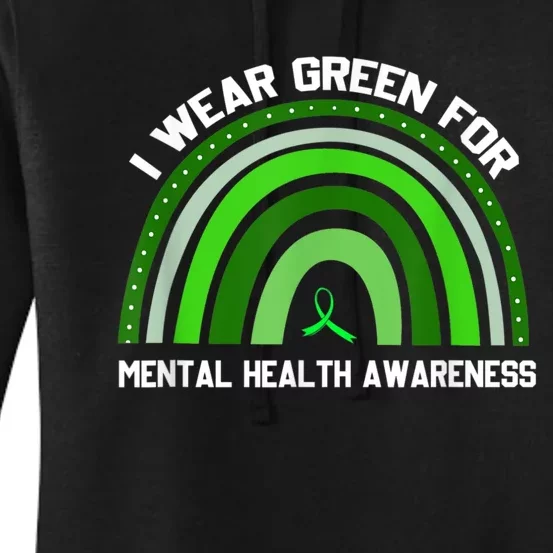 I Wear Green For Mental Health Awareness Women's Pullover Hoodie