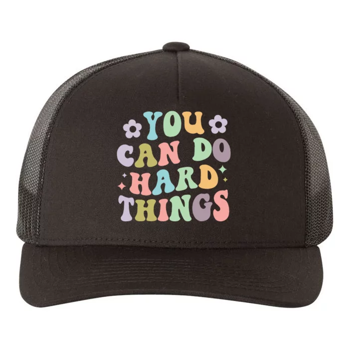 Inspirational WoS Graphics You Can Do Hard Things Yupoong Adult 5-Panel Trucker Hat