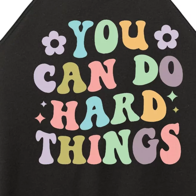 Inspirational WoS Graphics You Can Do Hard Things Women’s Perfect Tri Rocker Tank