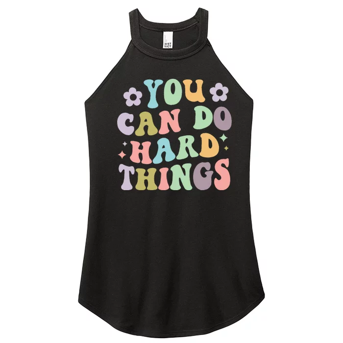 Inspirational WoS Graphics You Can Do Hard Things Women’s Perfect Tri Rocker Tank