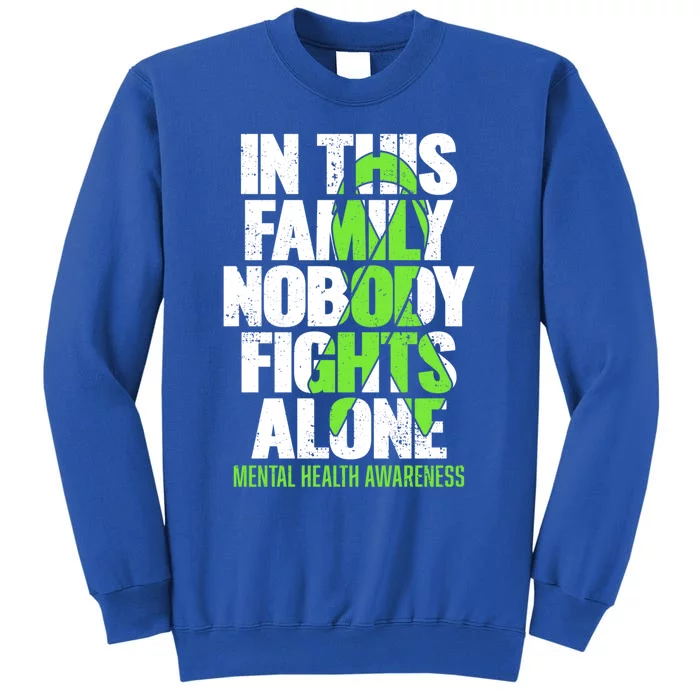 I Wear Green Ribbon Fight The Stigma Tal Health Awareness Great Gift Sweatshirt