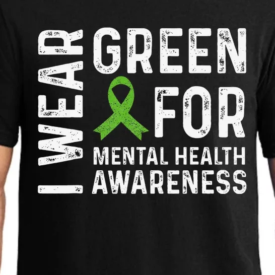 I Wear Green For Mental Health Awareness Month Pajama Set