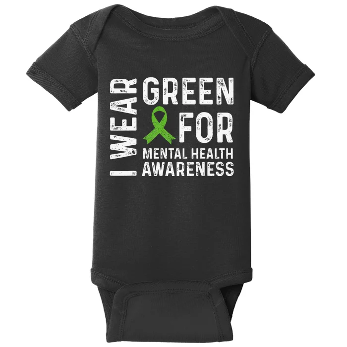 I Wear Green For Mental Health Awareness Month Baby Bodysuit