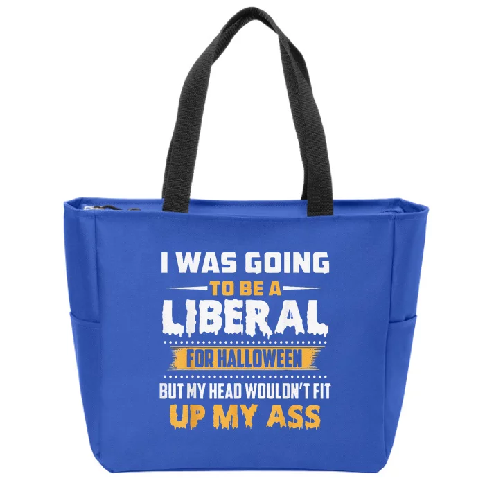 I Was Going To Be A Liberal For Halloween Political Zip Tote Bag