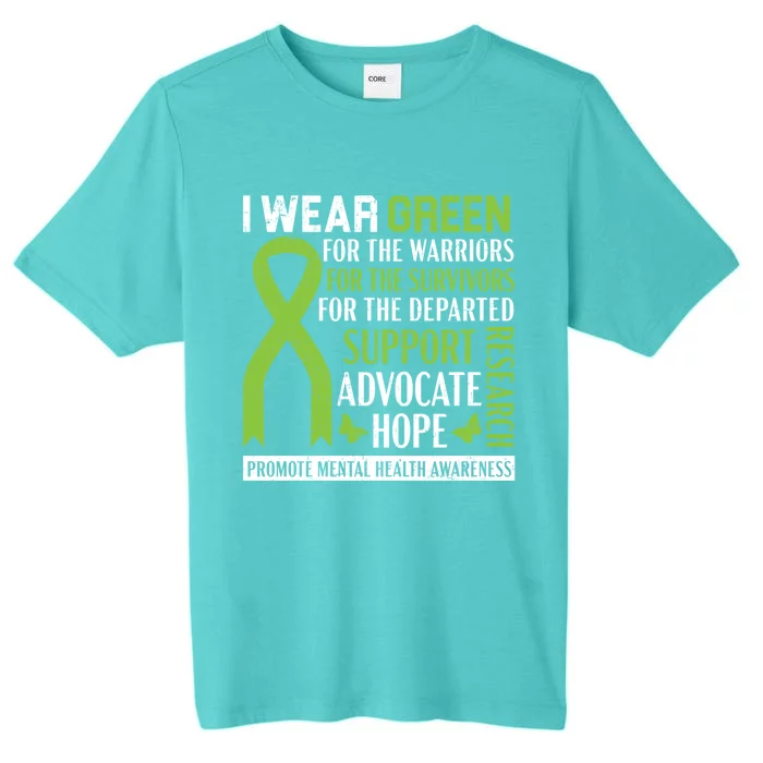 I Wear Green Tal Health Awareness Fight The Stigma Gift ChromaSoft Performance T-Shirt