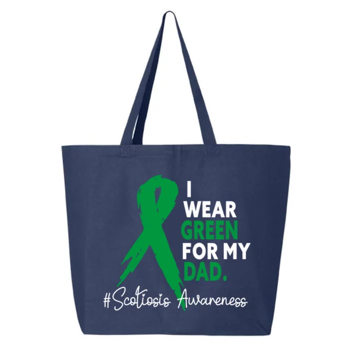 I Wear Green For My Dad Scoliosis Awareness Month Ribbon Cute Gift 25L Jumbo Tote